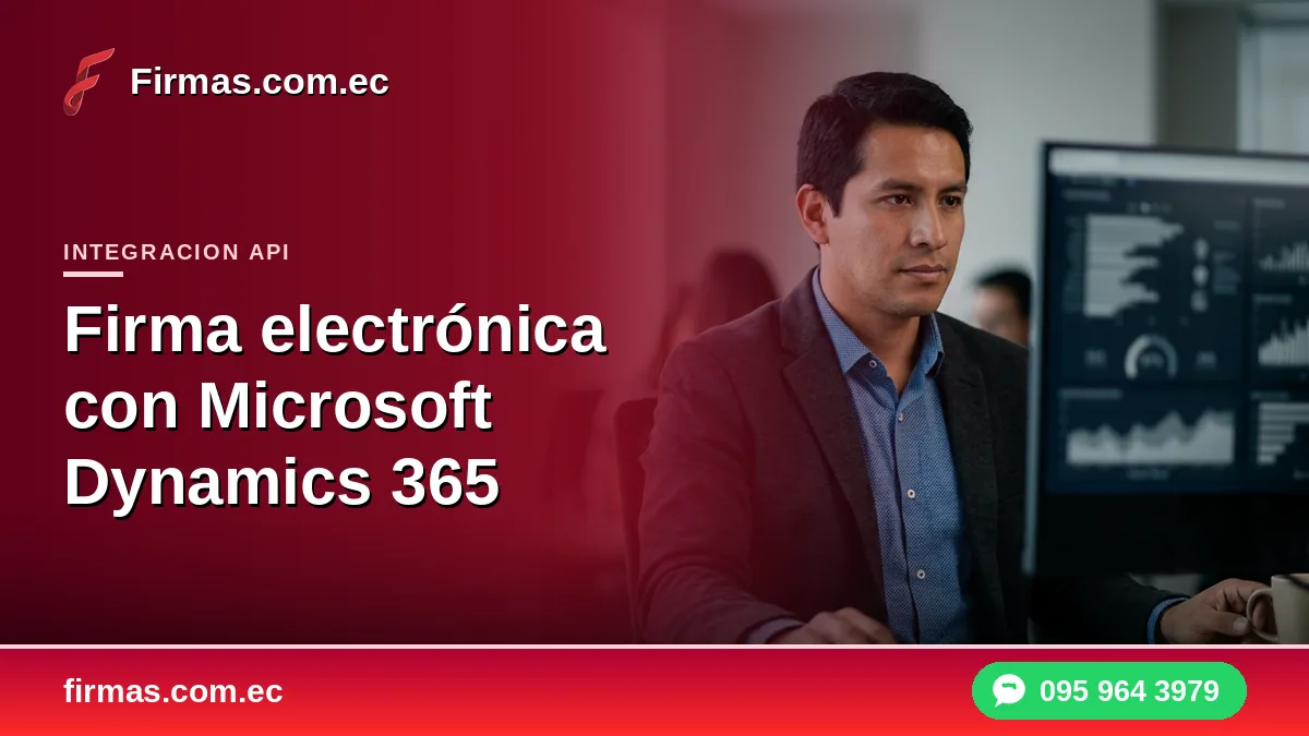 Firma electrónica con Microsoft Dynamics 365