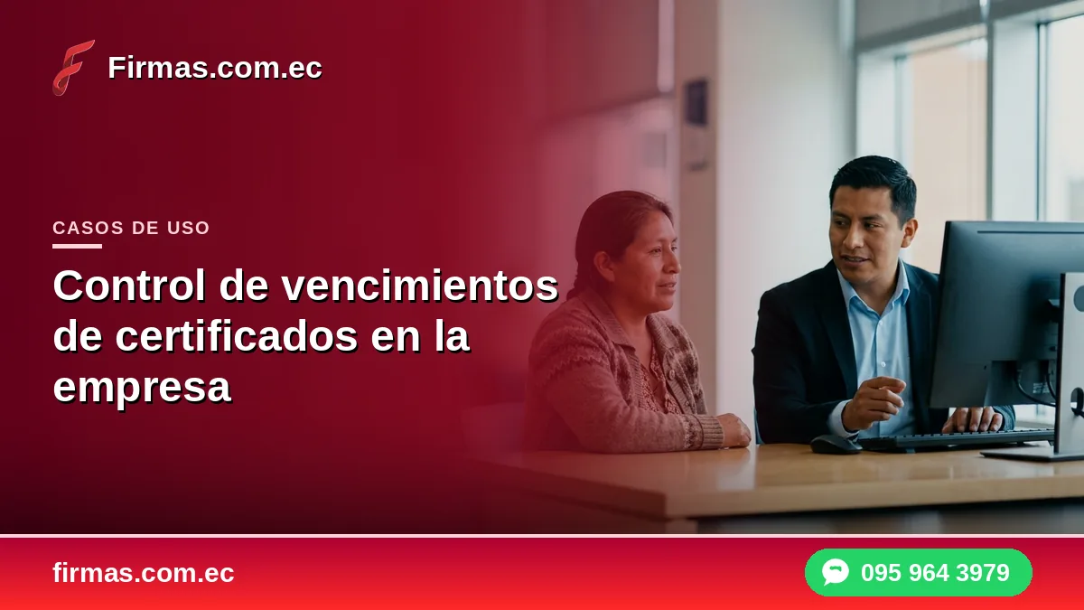 Control de vencimientos de certificados en la empresa