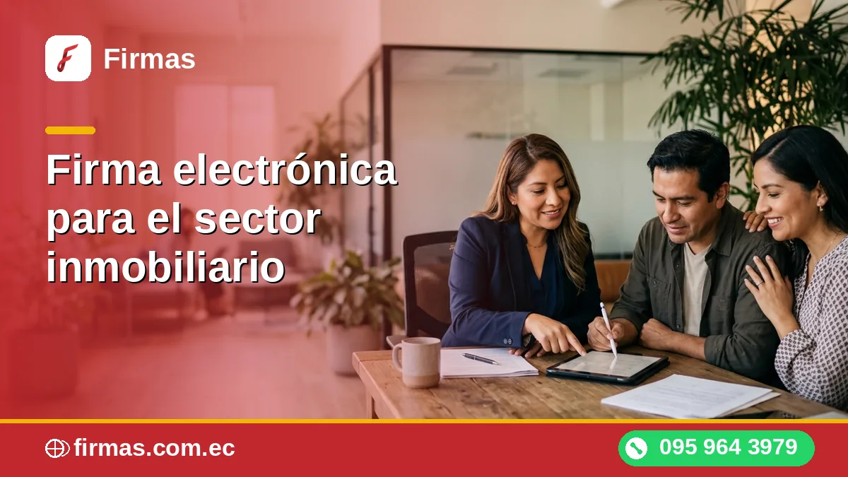 Firma electrónica para el sector inmobiliario