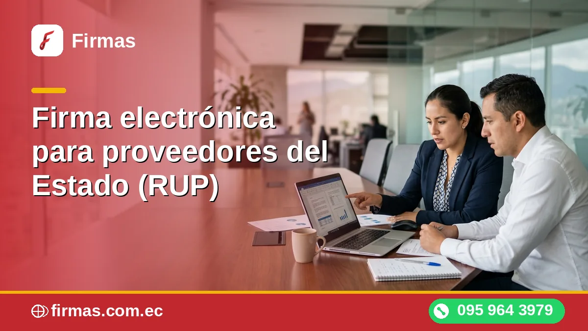 Firma electrónica para proveedores del Estado (RUP)