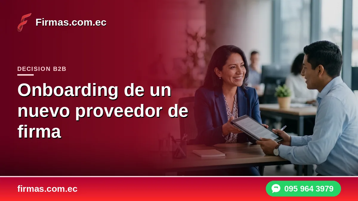 Onboarding de un nuevo proveedor de firma electrónica